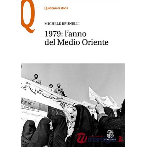 1979 L'ANNO DEL MEDIO ORIENTE