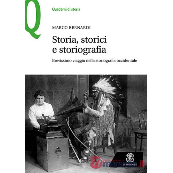STORIA, STORICI E STORIOGRAFIA