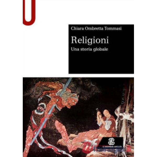 Religioni. Una storia globale