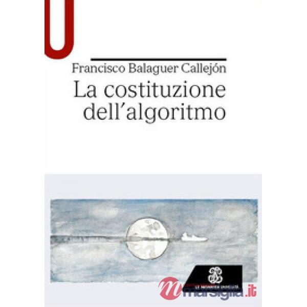 LA COSTITUZIONE DELL'ALGORITMO
