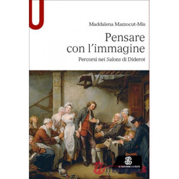 Pensare con l'immagine. Percorsi nei Salons di Diderot