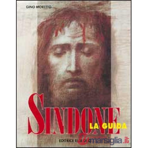 Sindone. La guida