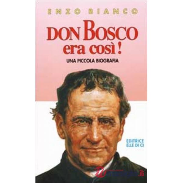 Don Bosco era così!