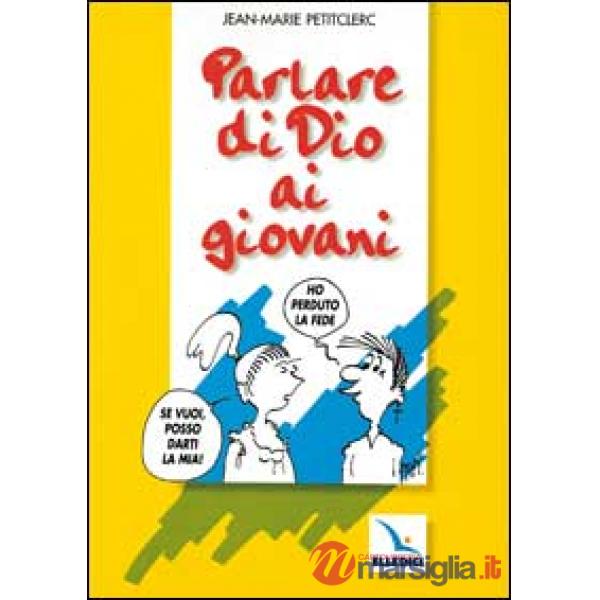 Parlare di Dio ai giovani