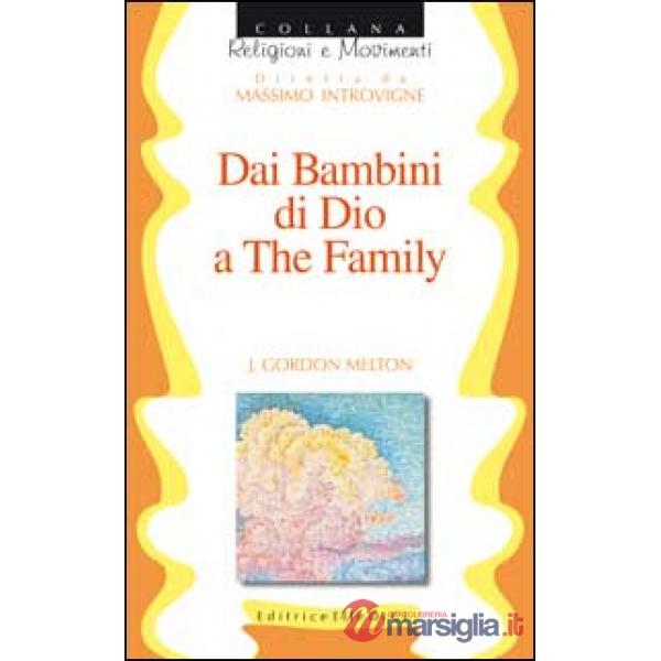Dai Bambini di Dio a The family