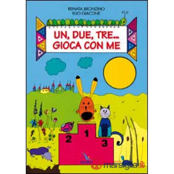 Un, due, tre... Gioca con me
