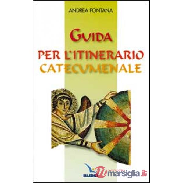 Guida per l'itinerario catecumenale