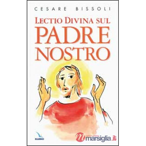 Lectio divina sul Padre nostro