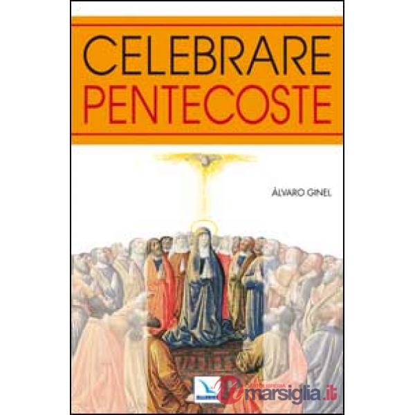 Celebrare Pentecoste