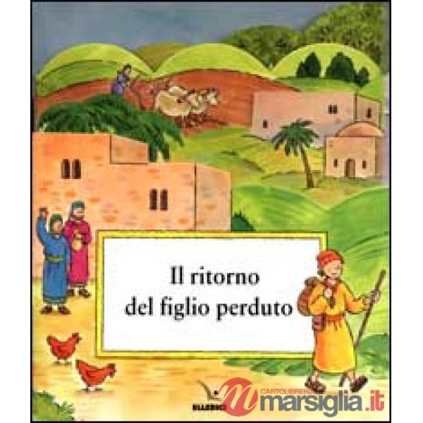 Ritorno del figlio perduto (Il)