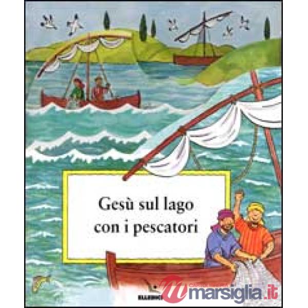 Gesù sul lago con i pescatori