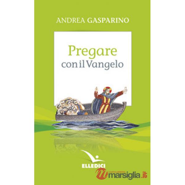 Pregare con il Vangelo