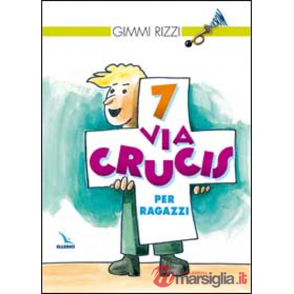 7 via crucis per ragazzi