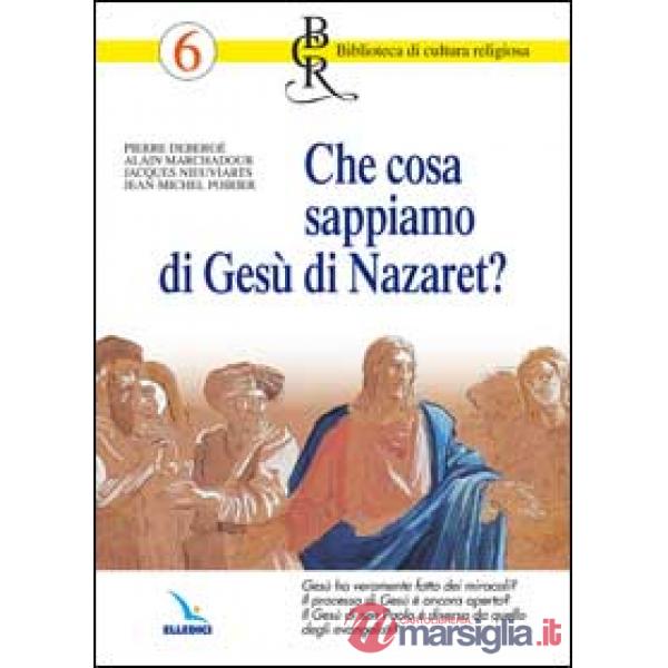 Che cosa sappiamo di Gesù di Nazaret? Gesù ha veramente fatto dei miracoli? Il processo di Gesù è ancora aperto? Il Gesù di san 