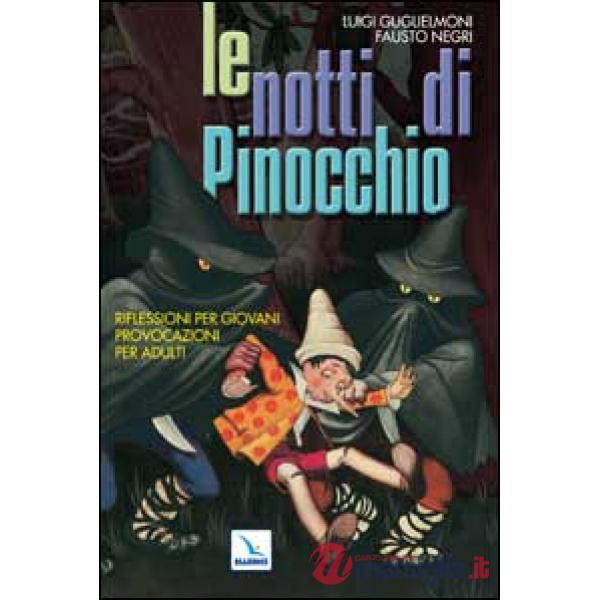 NOTTI DI PINOCCHIO. RIFLESSIONI PER GIOVANI, PROVO