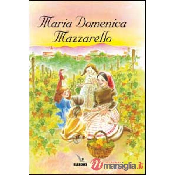 Maria Domenica Mazzarello. Main delle colline