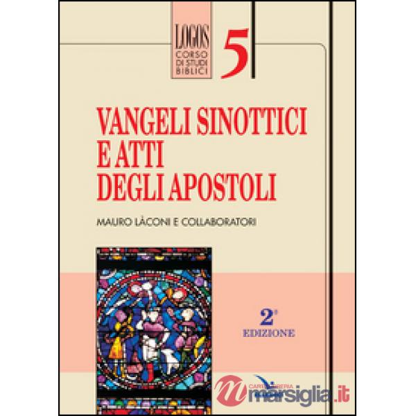 Vangeli sinottici e Atti degli Apostoli