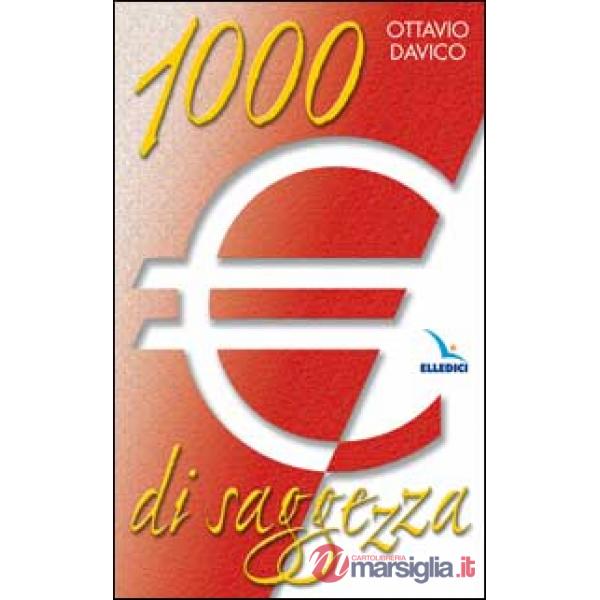 Mille euro di saggezza