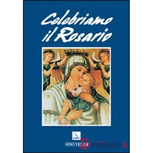 Celebriamo il rosario