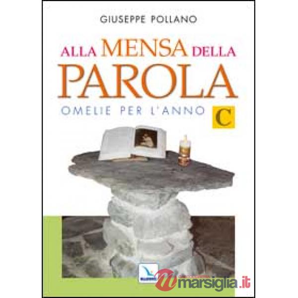 Alla mensa della parola. Anno «C»