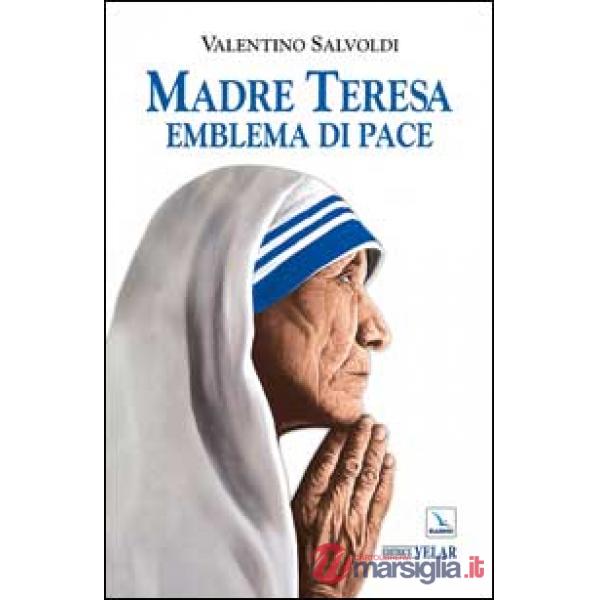 Madre Teresa emblema di pace