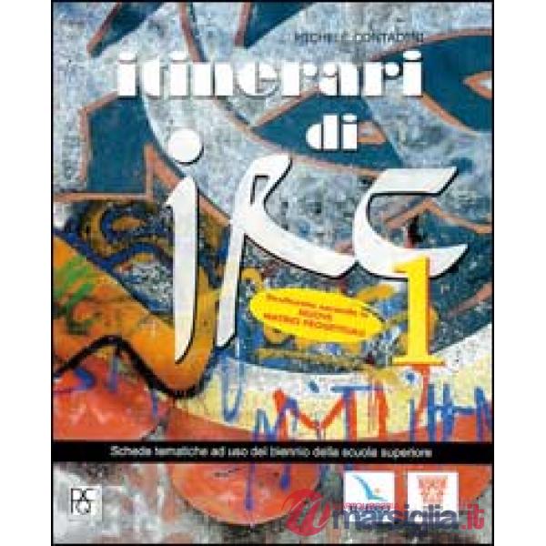 ITINERARI DI IRC. SCHEDE TEMATICHE. PER LE SCUOLE SUPERIORI. VOL. 1