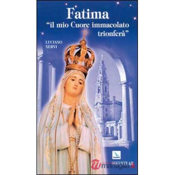 Fatima. «Il mio cuore immacolato trionferà»