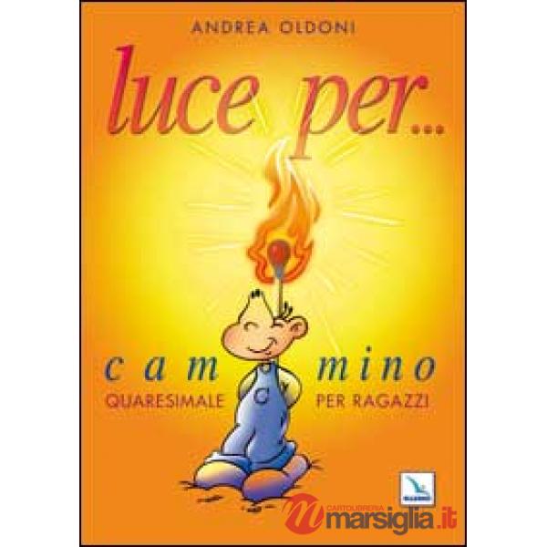 Luce per... Cammino quaresimale per ragazzi