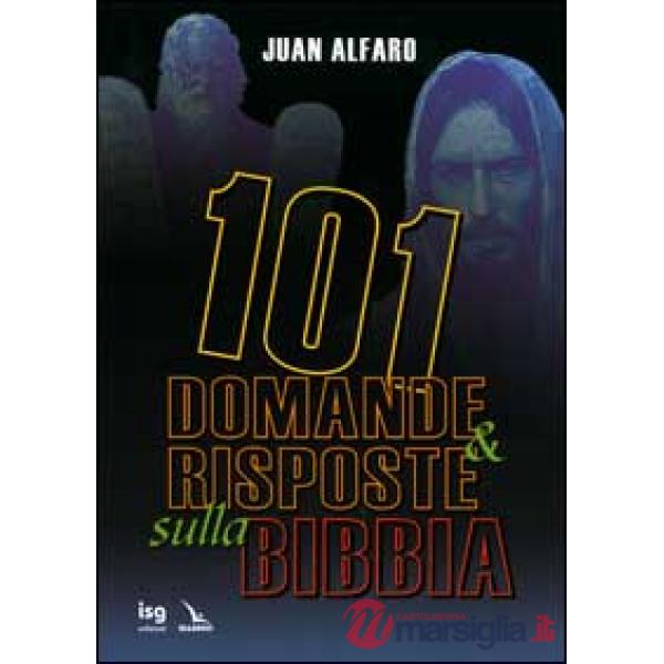101 domande & risposte sulla Bibbia