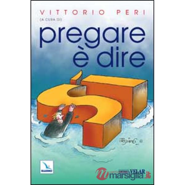 Pregare è dire sì