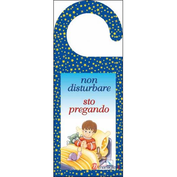 Non disturbare, sto pregando