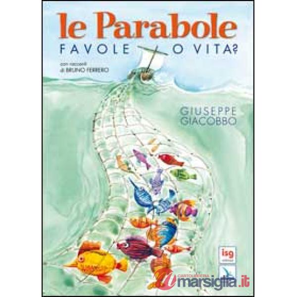 Parabole. Favole o vita? (Le)