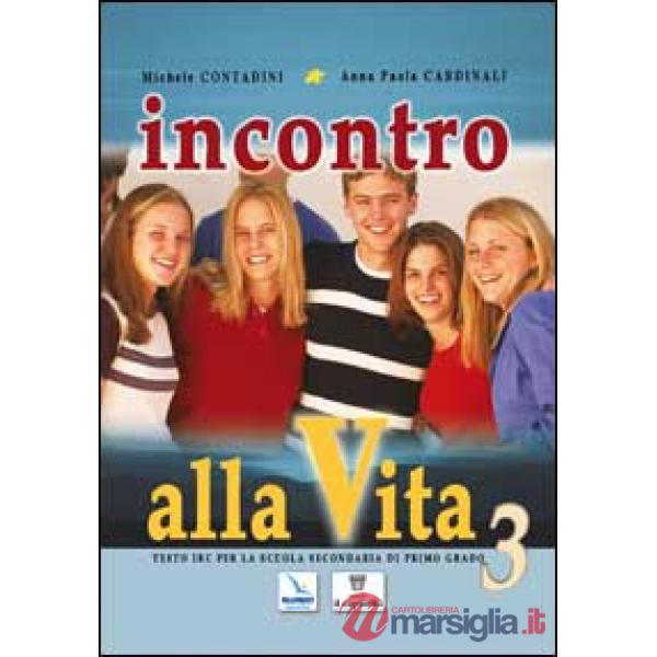 INCONTRO ALLA VITA - 3 + SCHEDE