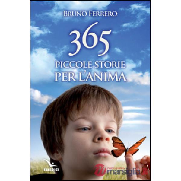 365 piccole storie per l'anima