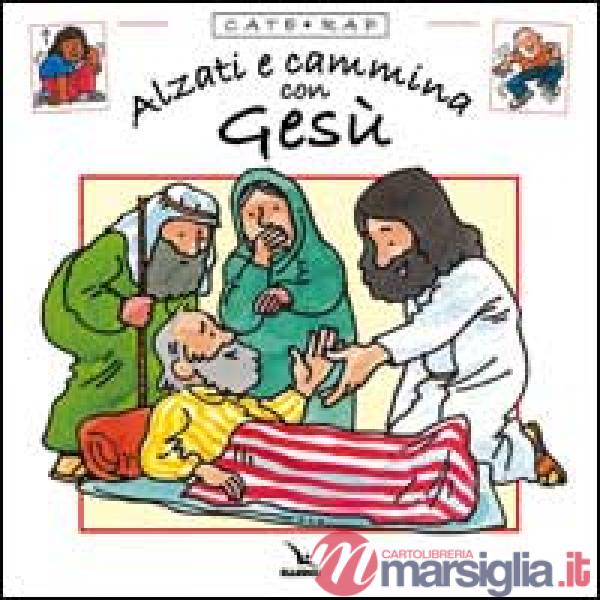 Cate rap. Vol. 2: Alzati e cammina con Gesù