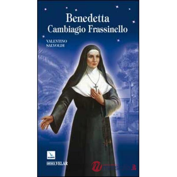 Benedetta Cambiagio Frassinello. Sposa e suora