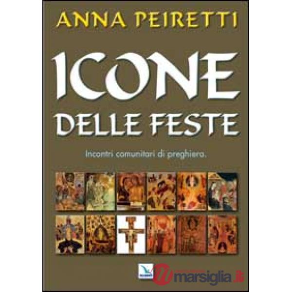 Icone delle feste. Incontri comunitari di preghiera