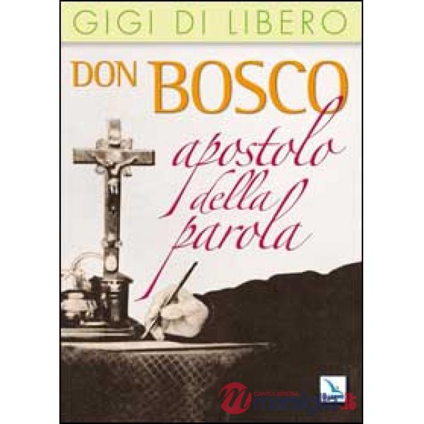Don Bosco apostolo della parola