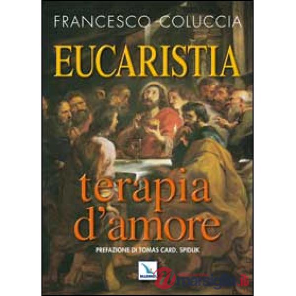 Eucaristia terapia d'amore