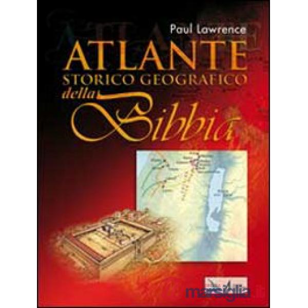 Atlante storico geografico della Bibbia