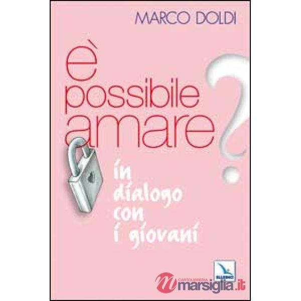 É possibile amare? In dialogo con i giovani