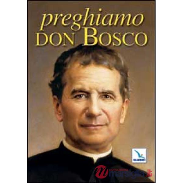 Preghiamo don Bosco