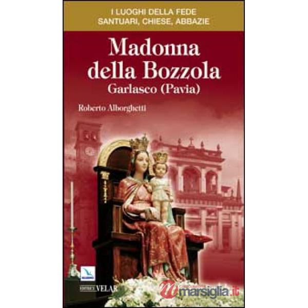 Madonna della Bozzola. Garlasco (Pavia)