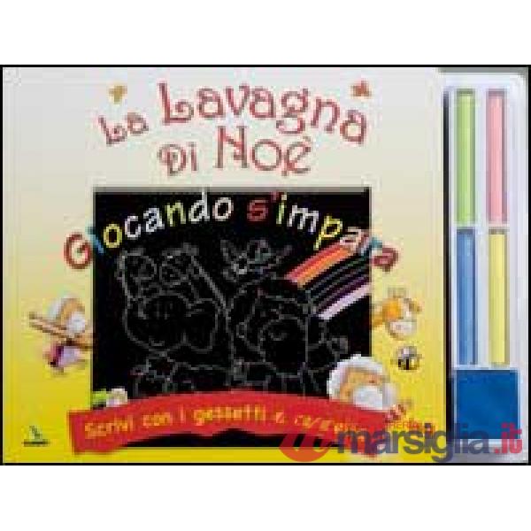 LAVAGNA DI NOE. GIOCANDO S'IMPARA. SCRIVI CON I GESSETTI E CANCELLA L