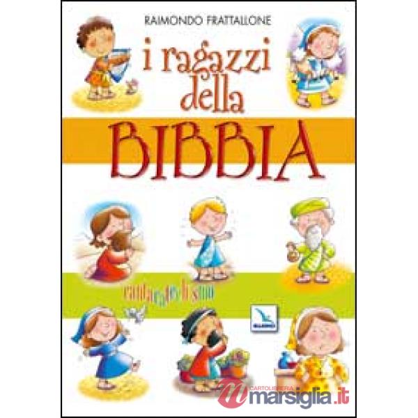 Ragazzi della Bibbia. Cantacatechismo. Partitura (I)