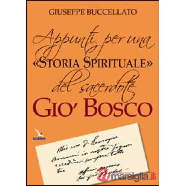 Appunti per una «storia spirituale» del sacerdote Giò Bosco