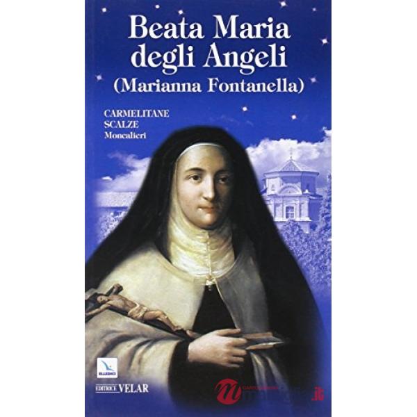 Beata Maria degli Angeli. Marianna Fontanella