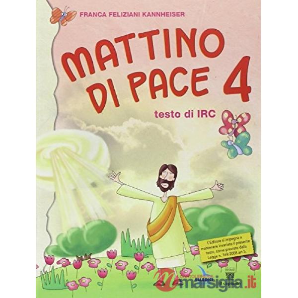 MATTINO DI PACE - RELIGIONE 4