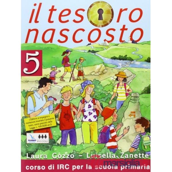 TESORO NASCOSTO. CON SCHEDE OPERATIVE. TESTO DI IRC PER LA 5 CLASSE E