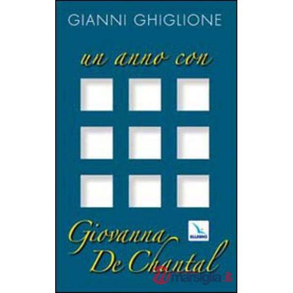 Un anno con Giovanna de Chantal
